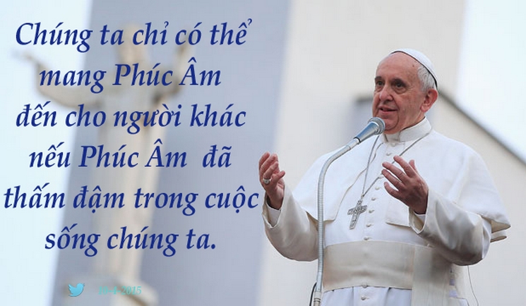 Tweet của Giáo hoàng Phanxicô 10-4-2015